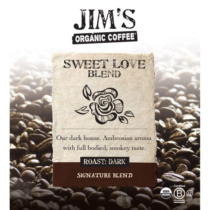 Jim’S Organic Coffee – Sweet Love Blend – Whole Bean, Dark Roast, Bold 11 Oz Bag - Image 2